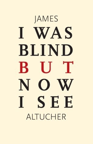 I Was Blind But Now I See cover