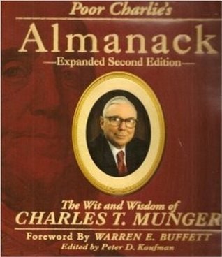 Poor Charlie's Almanack: The Wit and Wisdom of Charles T. Munger cover