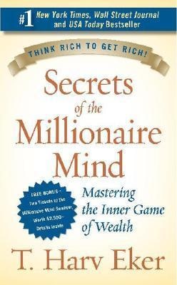 Secrets of the Millionaire Mind: Mastering the Inner Game of Wealth cover