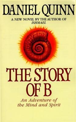 The Story of B (Ishmael, #2) cover